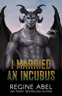 I Married an Incubus - Abel, Regine