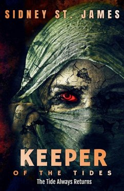 Keeper of the Tides - The Tide Always Returns - James, Sidney St.