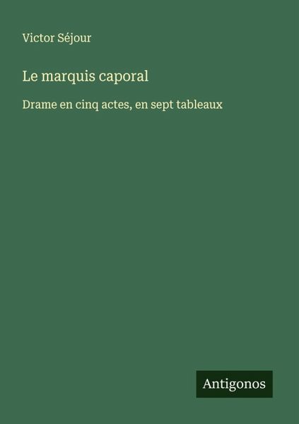 Le marquis caporal Le marquis caporal