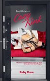 Caught Between Cozy and Kink Caught Between Cozy and Kink