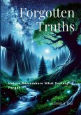 Forgotten Truths Forgotten Truths