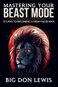 Mastering Your Beast Mode - Lewis, Big Don