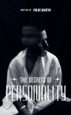 The Secrets of Personality The Secrets of Personality