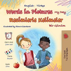 Words in Pictures - My Day (English Turkish Bilingual Children's Book)