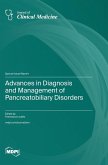 Advances in Diagnosis and Management of Pancreatobiliary Disorders Advances in Diagnosis and Management of Pancreatobiliary Disorders