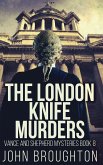 The London Knife Murders The London Knife Murders