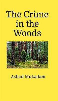 The Crime in the Woods - Mukadam, Ashad