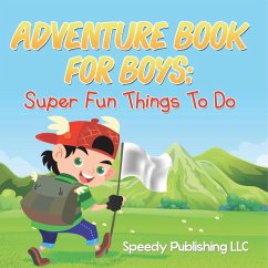 Adventure Book For Boys Adventure Book For Boys