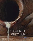 Closer to Vermeer Closer to Vermeer
