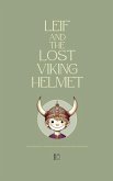Leif and the Lost Viking Helmet And Other Bilingual Norwegian-English Children's Stories for Beginners