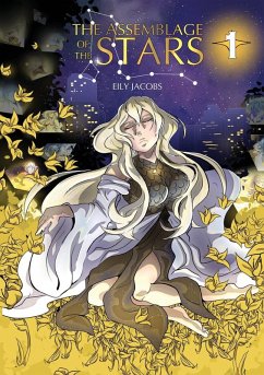 The Assemblage of the Stars - Volume 1 - Jacobs, Eily
