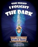 The Night I Fought the Dark
