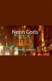 Neon Gods Neon Gods