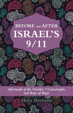 BEFORE and AFTER ISRAEL'S 9/11 - Birnbaum, Helen