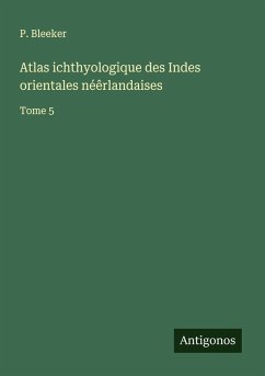 Cover Atlas ichthyologique des Indes orientales néêrlandaises