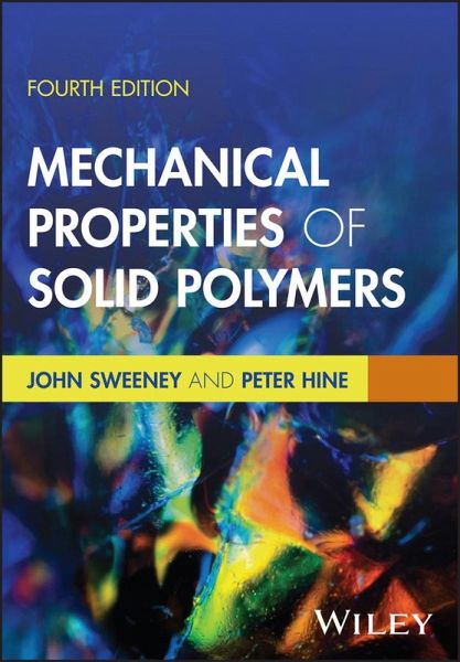 Mechanical Properties of Solid Polymers Mechanical Properties of Solid Polymers