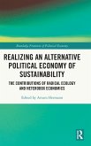 Realizing an Alternative Political Economy of Sustainability