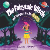 The Fairytale Witch and the quest for her sparkle The Fairytale Witch and the quest for her sparkle