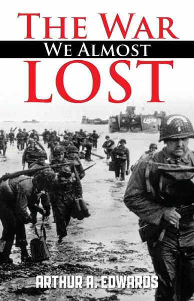 The War We Almost Lost The War We Almost Lost