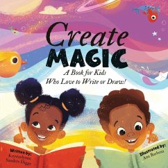 Create Magic - Diggs, Krystaelynne Sanders