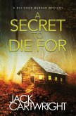 A Secret To Die For A Secret To Die For