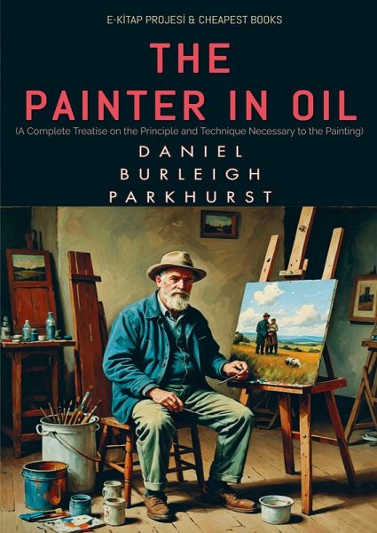 The Painter in Oil The Painter in Oil