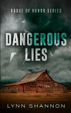 Dangerous Lies Dangerous Lies