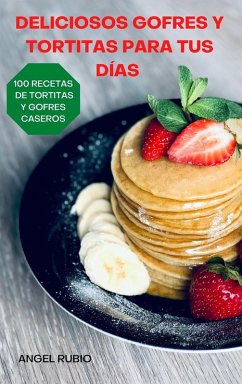 Cover DELICIOSOS GOFRES Y TORTITAS PARA TUS DÍAS