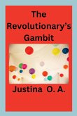 The Revolutionary's Gambit