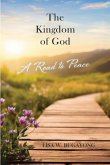 The Kingdom of God The Kingdom of God