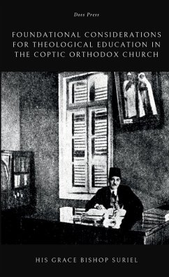 Cover Foundational Considerations for Theological Education in the Coptic Orthodox Church