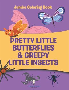 Pretty Little Butterflies & Creepy Little Insects - Jupiter Kids