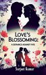 Love's Blossoming - Bild 1