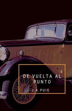 De vuelta al punto. - Puig, J. A.