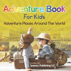 Adventure Book For Kids - Speedy Publishing Llc