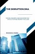 The Disruption DNA, How Billionaires... - Bild 1
