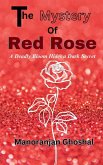 The Mystery of the Red Rose The Mystery of the Red Rose