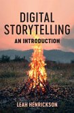 Digital Storytelling Digital Storytelling