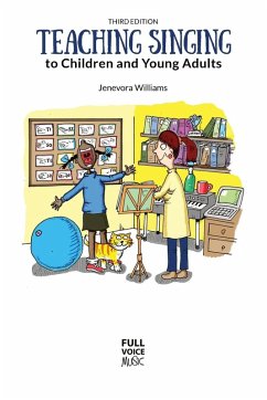 Teaching Singing to Children and Young Adults - Williams, Jenevora
