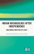 Indian Archaeology After Independence - Bild 1