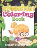 Preschool Coloring Book (Activity Book for Kids)