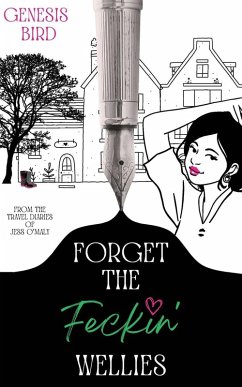 Forget the Feckin' Wellies - Bird, Genesis