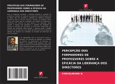 PERCEPÇÃO DOS FORMADORES DE PROFESSORES SOBRE A EFICÁCIA DA LIDERANÇA DOS DIRECTORES