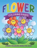 Flower Coloring Pages (Jumbo Coloring Book for Kids)