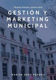 Gestión y Marketing Municipal Gestión y Marketing Municipal