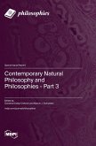 Contemporary Natural Philosophy and Philosophies - Part 3 Contemporary Natural Philosophy and Philosophies - Part 3