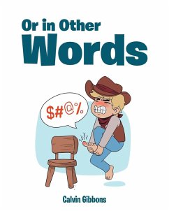 Or in Other Words - Gibbons, Calvin Or in Other Words - Gibbons, Calvin