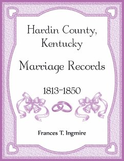 Cover Hardin County, Kentucky Marriage Records, 1813-1850
