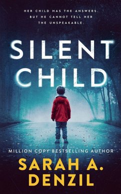Silent Child - Denzil, Sarah A.