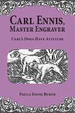 Carl Ennis, Master Engraver